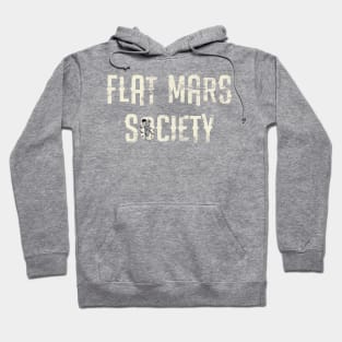 Flat mars society Hoodie